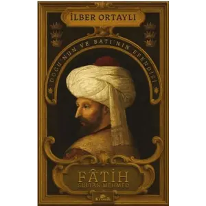Fâtih Sultan Meed - Doğu’nun ve Batı’nın Esi