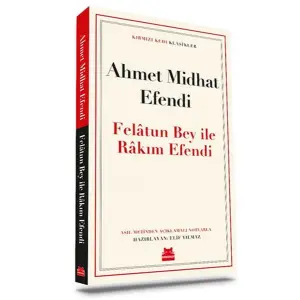 Felâtun Bey ile Râkım E