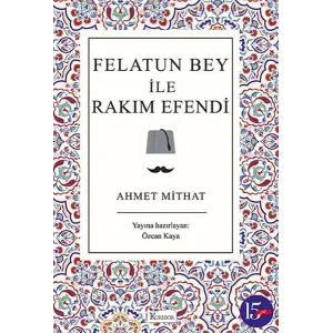 Felatun Bey ile Rakım E