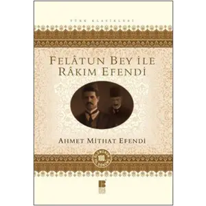 Felatun Bey ile Rakım E