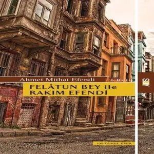 Felatun Bey ile Rakım E