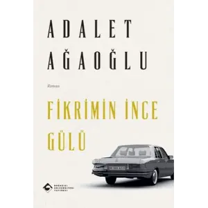 Fikrimin İnce Gülü