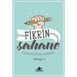 Fikrin Şahane - Gerçekten İstersen Yapabilirsin