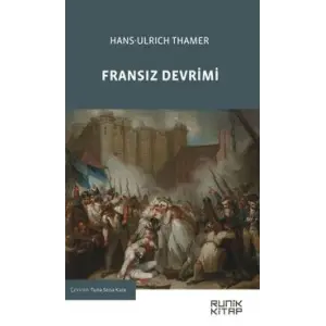 Fransız Devrimi Hans-Ulrich Thamer RUNİK KİTAP