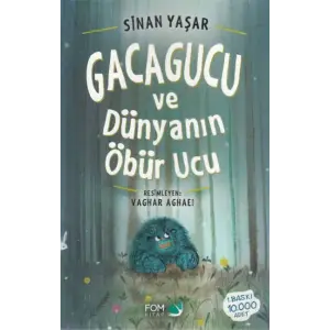 Gacagucu ve Dünyanın Öbür Ucu