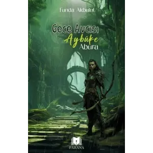 Gece cısı Aybüke - Abura