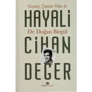 Geçmiş Zaman Olur Ki Hayali Cihan Değer
