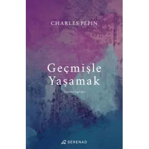 Geçmişle Yaşamak