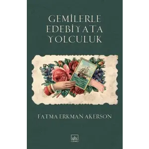 Gemilerle Edebiyata Yolculuk