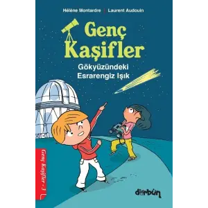 Genç Kaşifler - 3 Gökyüzündeki engiz Işık