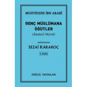 Genç Müslümana Öğütler