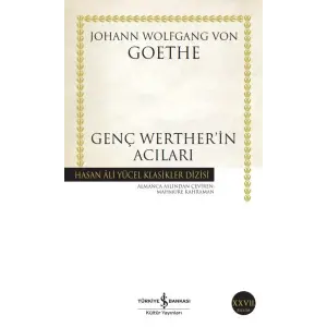 Genç Wertherin Acıları - Hasan Ali Yücel Klasikleri