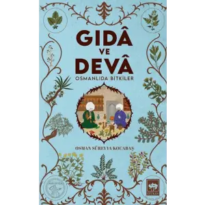 Gıdâ ve Devâ Osmanlıda ler