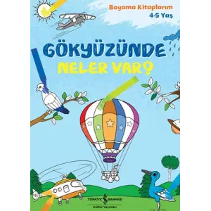 Gökyüzünde Neler Var? - Boyama larım 4-5 Yaş