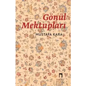 Gönül Mektupları