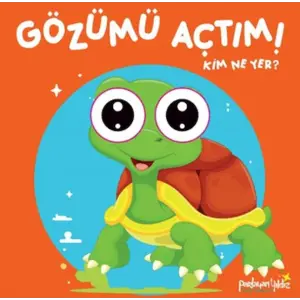 Gözümü Açtım! Kim Ne Yer?