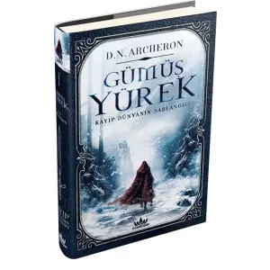 Gümüş Yürek 1: Kayıp Dünyanın Başlangıcı