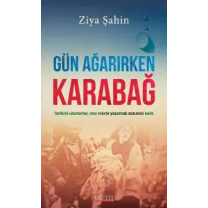 Gün Ağarırken Karabağ