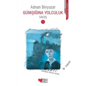Günışığına Yolculuk 2 - Varış