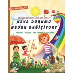 Ha Durumu Neden Değişiyor?