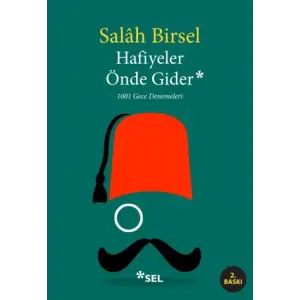 Hafiyeler Önde Gider
