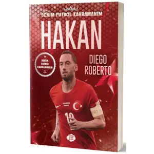 Hakan Çalhanoğlu - Benim Futbol Kahramanım