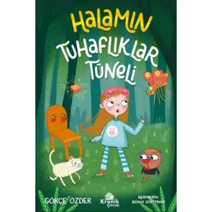Halamın Tuhaflıklar Tüneli