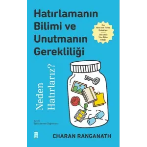 Hatırlamanın Bilimi ve Unutmanın Gerekliliği