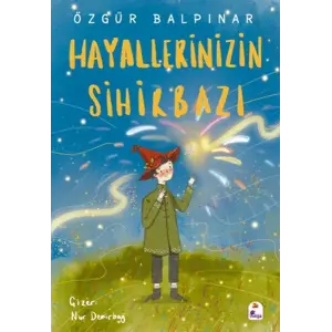 Hayallerinizin Sihirbazı