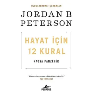 Hayat İçin 12 Kural: Kaosa Panzehir