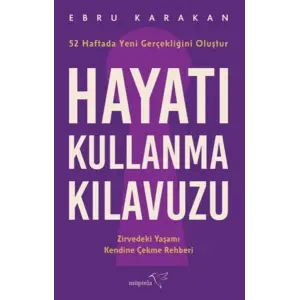 Hayatı Kullanma Kıluzu