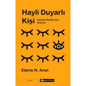 Hayli Duyarlı Kişi - Hassas Ruhlar için Kıluz