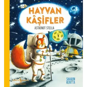 Hayvan Kâşifler - Astronot Stella