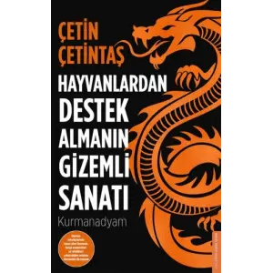 Hayvanlardan Destek Almanın  Sanatı