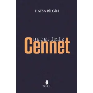 Hedefimiz Cennet