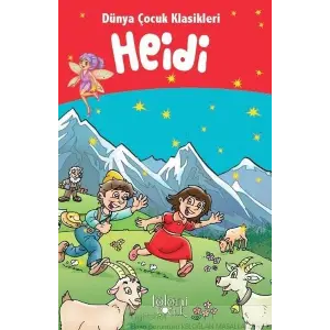 Heidi - Dünya Çuk Klasikleri