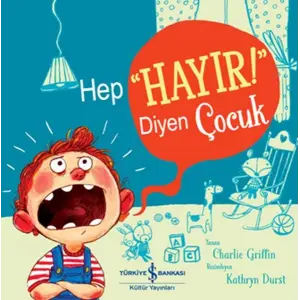 Hep "Hayır!" Diyen Çuk