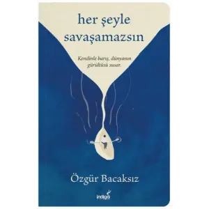 Her Şeyle Saşamazsın
