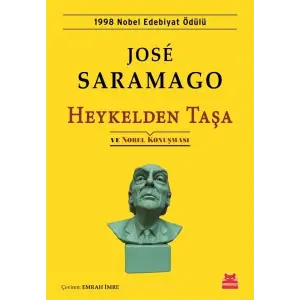 Heykelden Taşa ve Nobel Konuşması