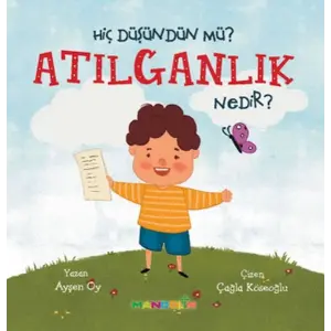 Hiç Düşündün Mü?Atıanlık Nedir?