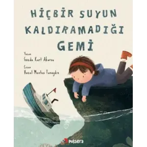 Hiçbir Suyun Kaldıramadığı Gemi