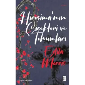 Hiroşimanın Çiçekleri ve Tohumları