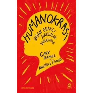 Hümanokrasi: İnsan Odaklı Şirketler tmak