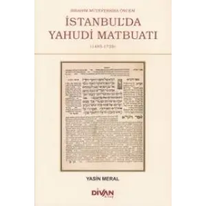 İbrahim Müteferrika Öncesi İstanbulda Yahudi Maybuatı