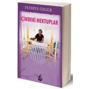 İçimdeki Mektuplar