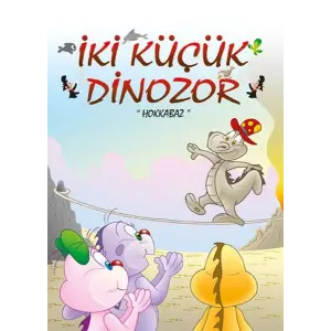 İki Küçük Dinozor - Hokkabaz