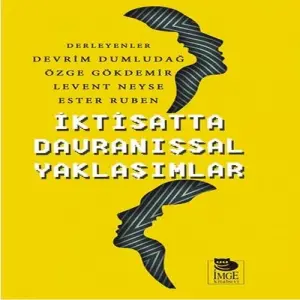 İktisatta Dranışsal Yaklaşımlar