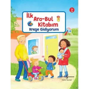 İlk Ara-Bul Kitabım Kreşe Gidiyorum