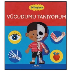 İlk larım - Vücudumu Tanıyorum