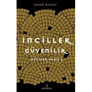 İnciller Güvenilir Metinler midir ?